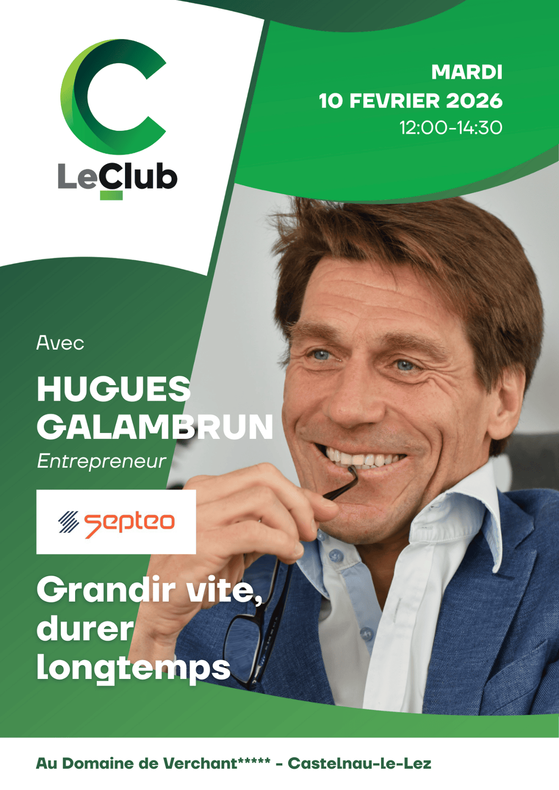 Hugues Galambrun, fondateur de Septeo – Rencontre C le Club février 2026
